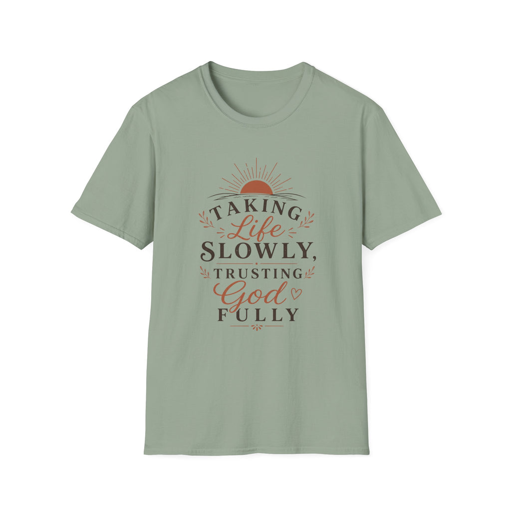 Taking life Slowly T-Shirt