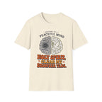 Peaceful mindT-Shirt