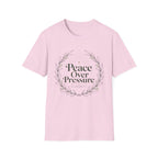 Peace Over Pressure T-Shirt