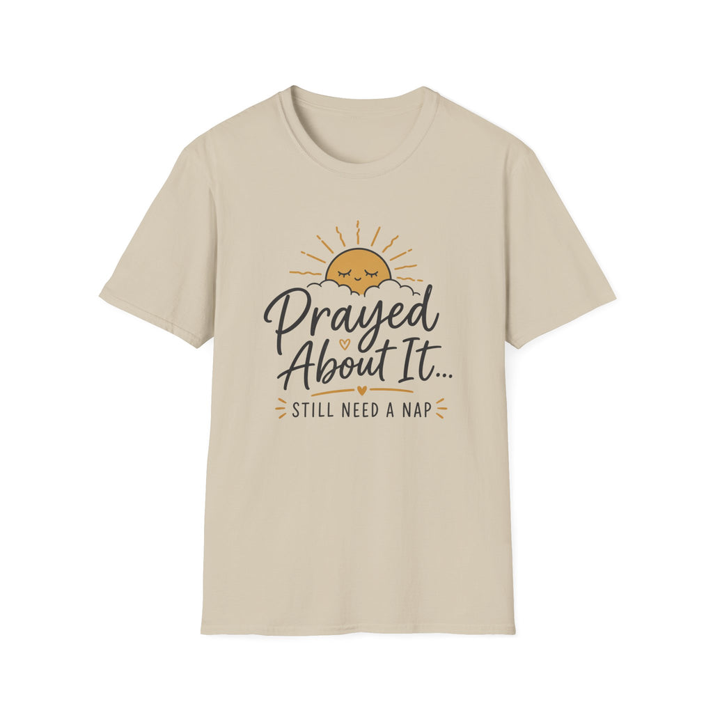 Prayed About It T-Shirt