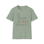 Know your Worth T-Shirt
