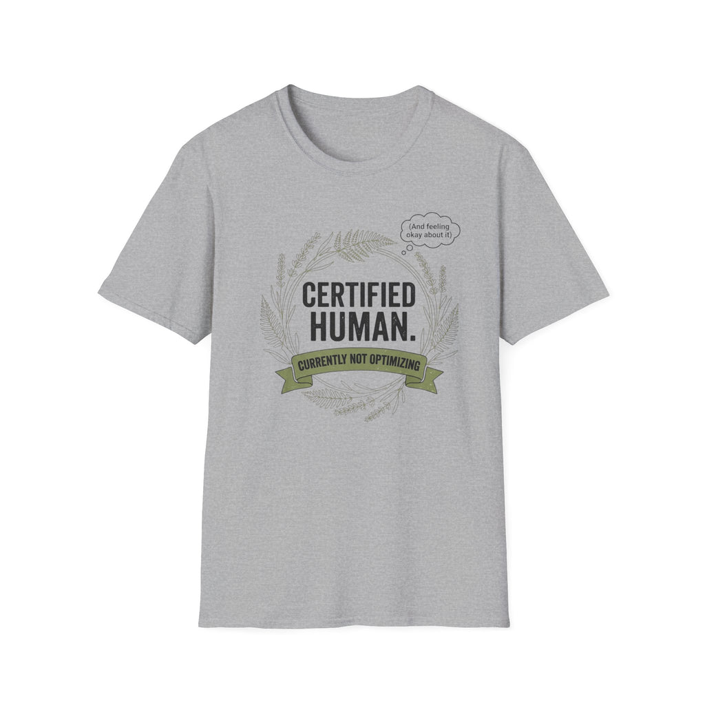Certified Human T-Shirt