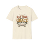 Resting where Grace T-Shirt