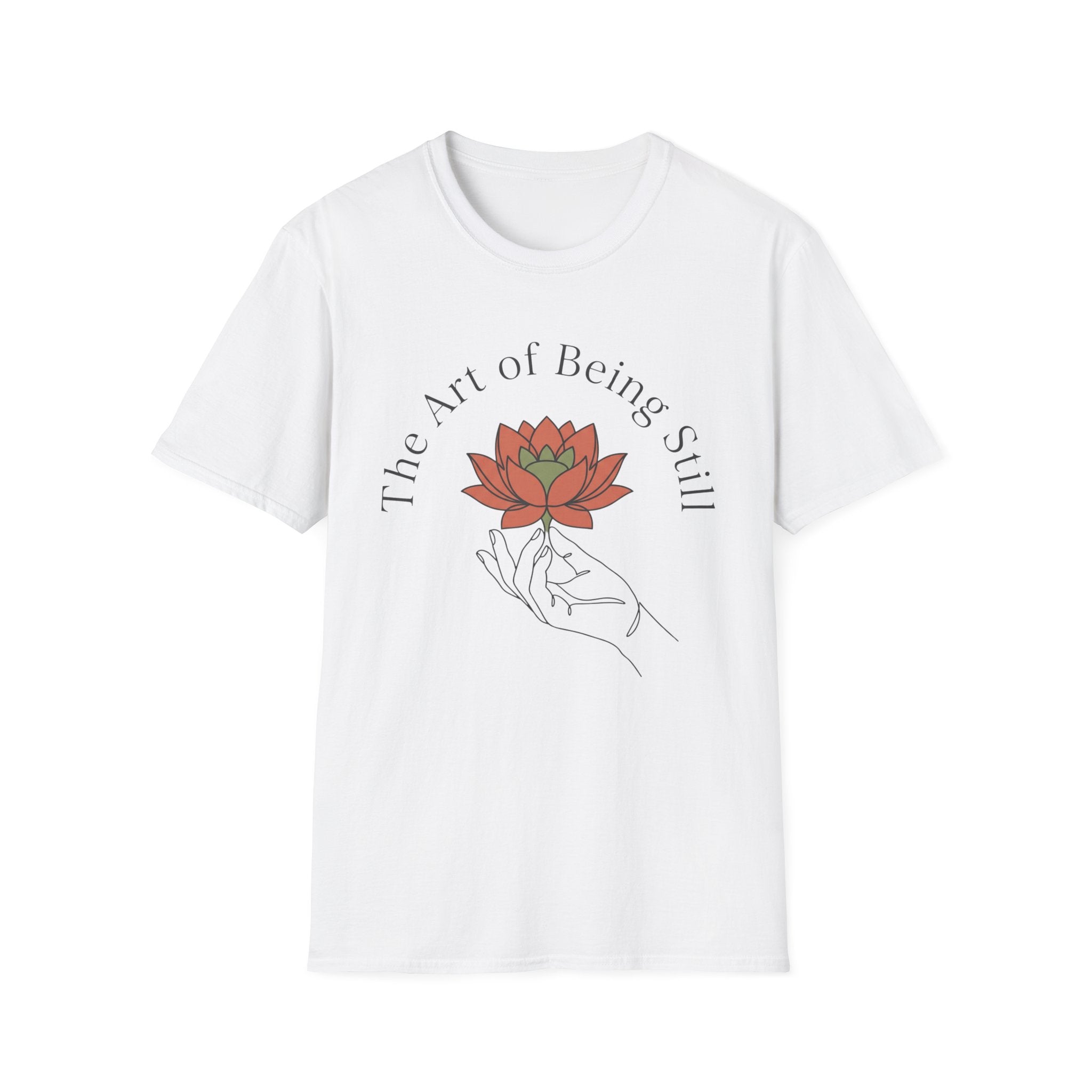 Art of Being Still T-Shirt