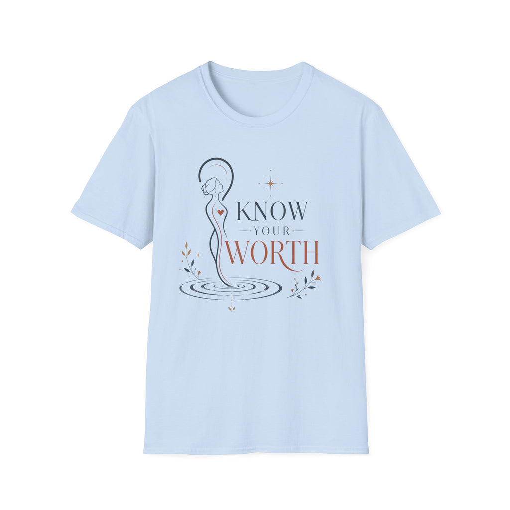 Know your Worth T-Shirt