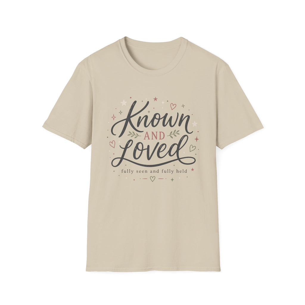 Known and Loved T-Shirt