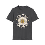 His Peace My Pace T-Shirt